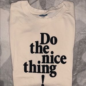 “Do the Nice thing!” T-shirt